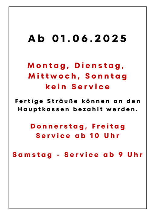 Öffnungszeiten Feiertage.png Änderung Schnittblumen 010625.png
